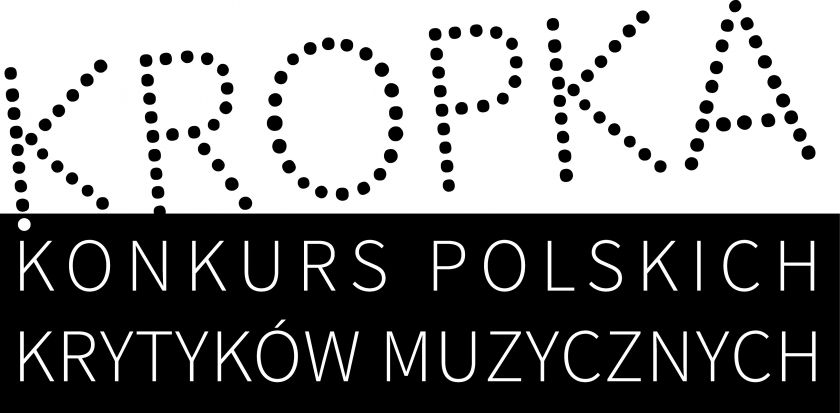 IV Edycja Konkursu Polskich Krytyków Muzycznych KROPKA