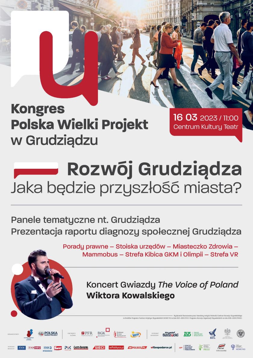 16 marca Regionalny Kongres Polska Wielki Projekt w Grudziądzu.