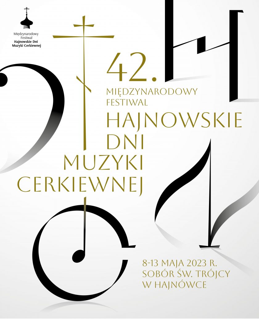 Międzynarodowy Festiwal Hajnowskie Dni Muzyki Cerkiewnej. Hajnówka, 8-13 maja 2023 r.