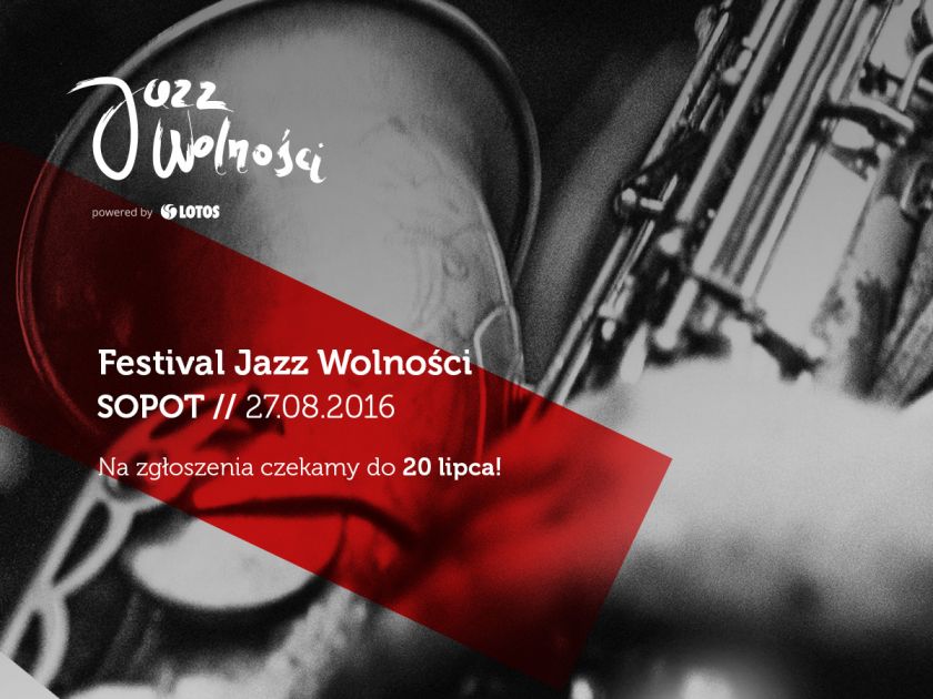 Festiwal Jazz Wolności powered by LOTOS - Sopot 2016