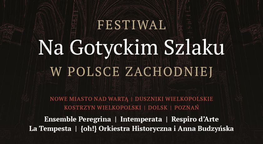 Festiwal Na Gotyckim Szlaku w Polsce Zachodniej