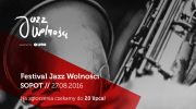 festiwal-jazz-wolnosci-powered-by-lotos-sopot-2016