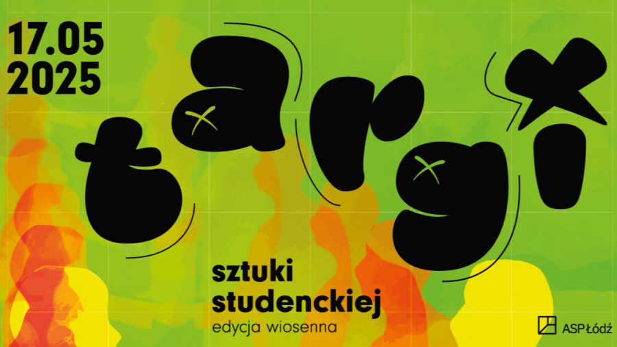 Noc Muzeów Łódź 2025. Wiosenne Targi Sztuki Studenckiej na ASP (fot. ASP Łódź)